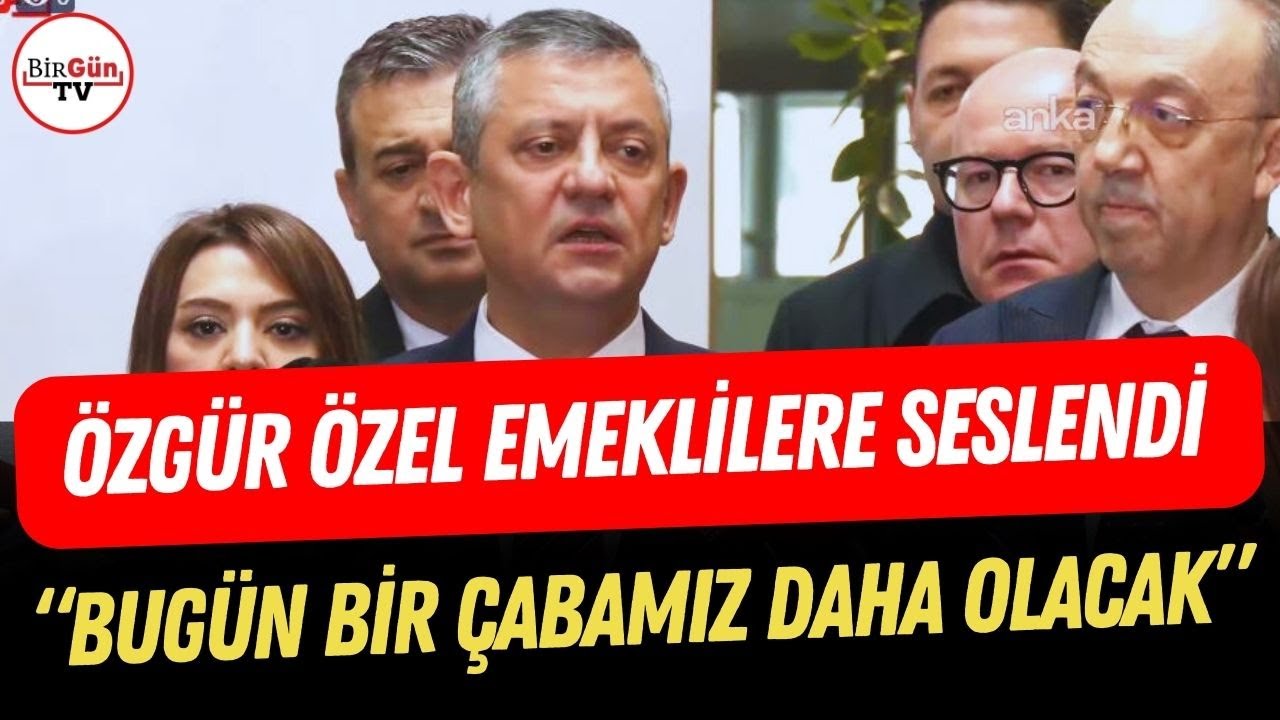 Özgür Özel'den emeklilere yeni mesaj! 