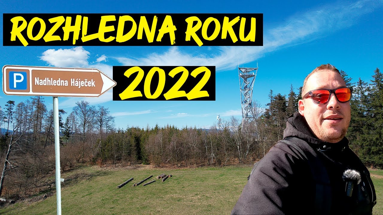 NADHLEDNA HÁJEČEK | oceněna 1.místem ROZHLEDNA ROKU 2022