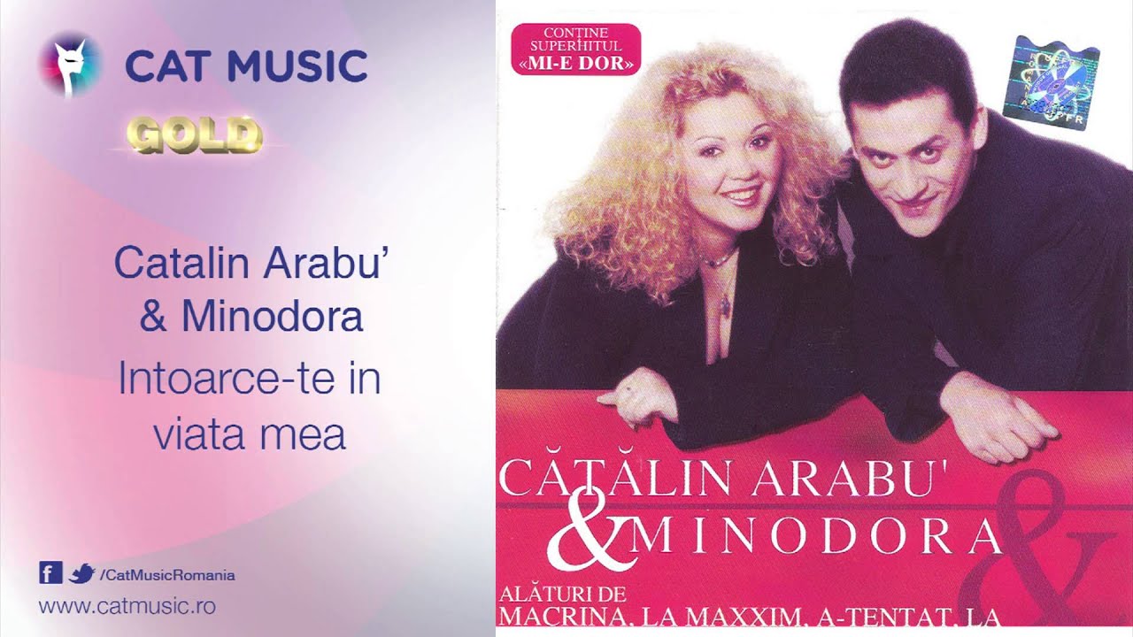 Catalin Arabu' & Minodora - Intoarce-te in viata mea
