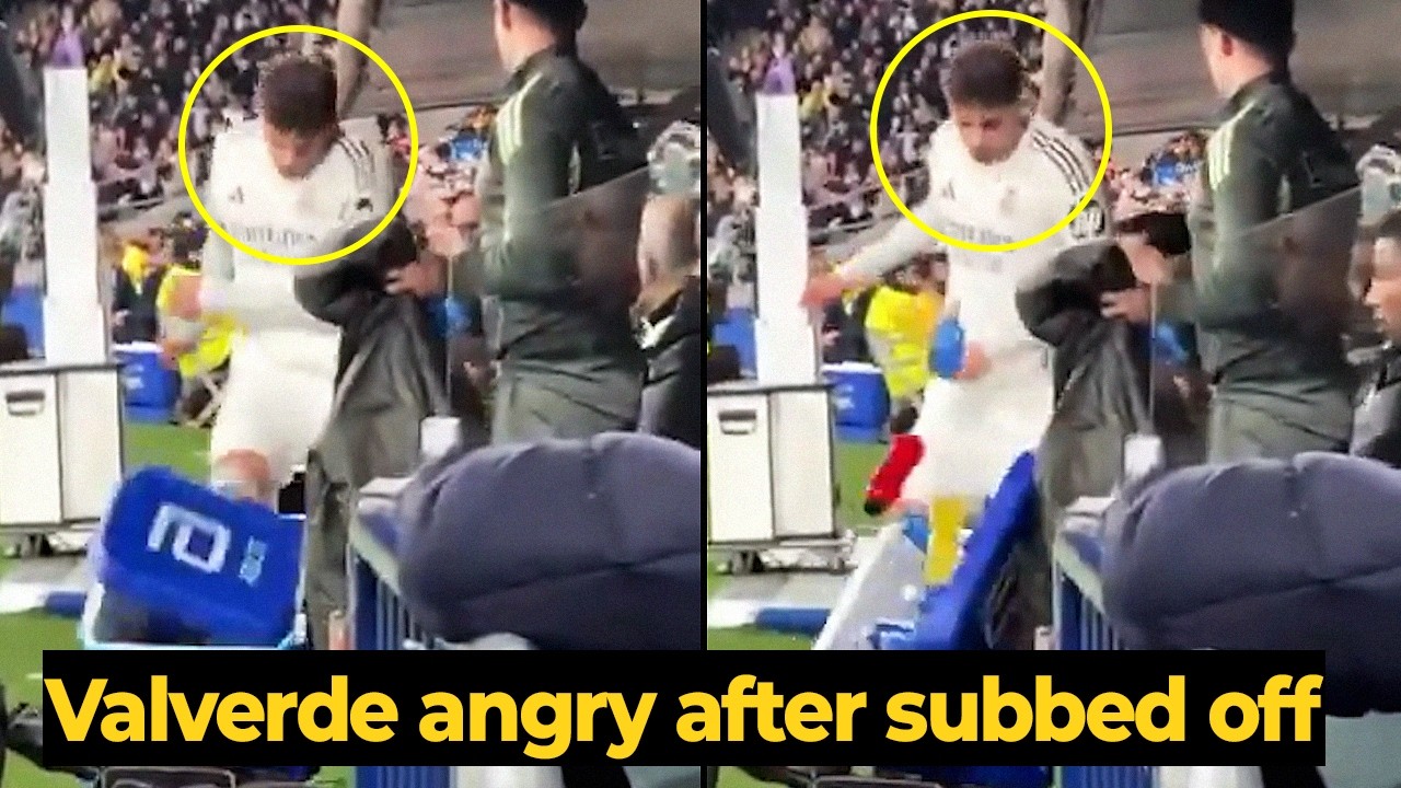 Fede Valverde's rage and kicking the small drinks fridge after being subbed out vs Sociedad