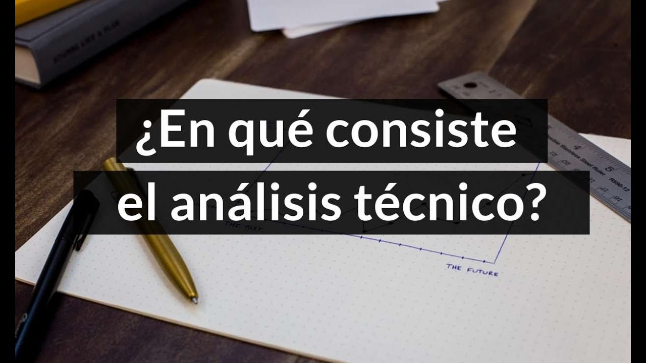 ¿Qué es el análisis técnico? #1 El mejor curso del análisis técnico