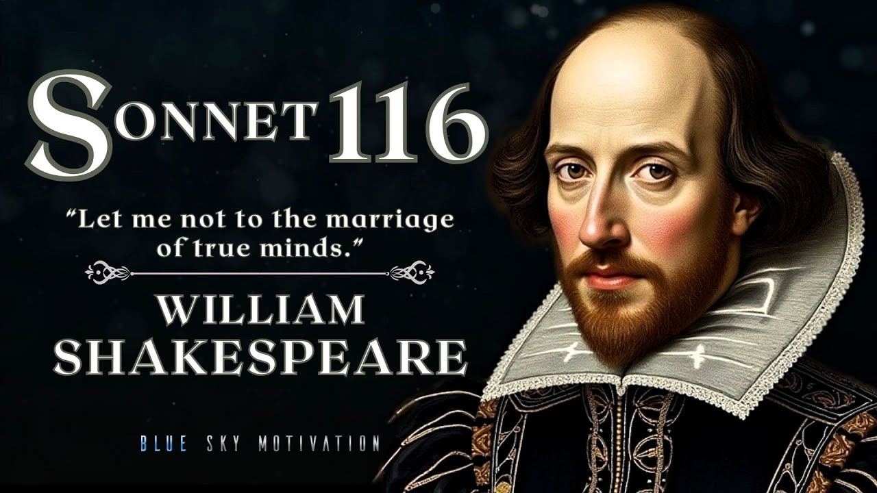 Sonnet 116 by William Shakespeare | Let Me Not To The Marriage Of True Minds