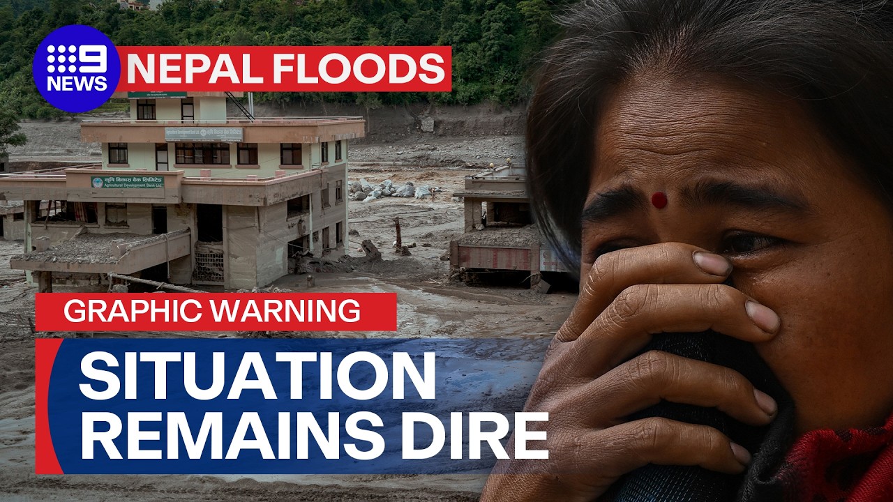 Nepal Disaster: 469 confirmed dead amid fears of second flood | 9 News Australia