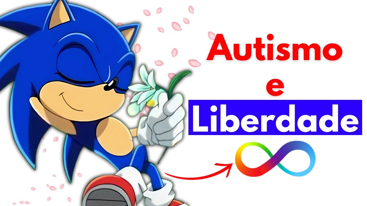 O Motivo mais PROFUNDO dos Autistas Amarem Sonic