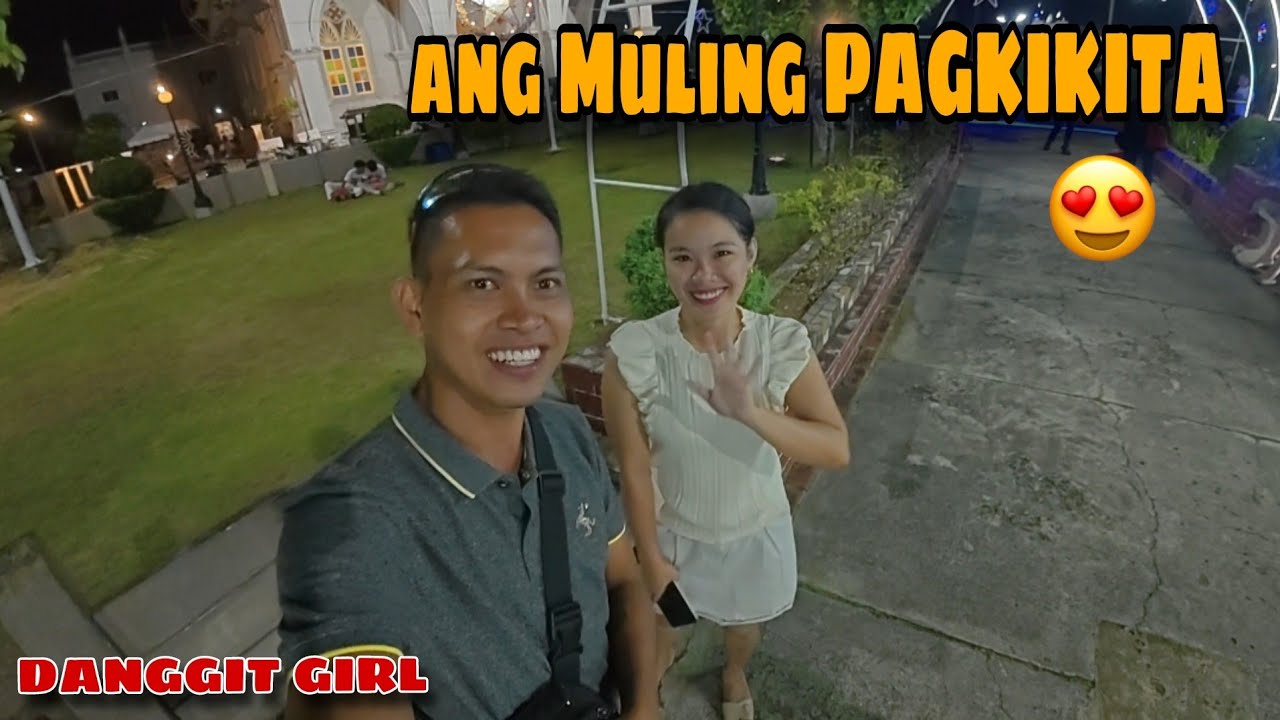 ANG MULING PAGKIKITA NAMIN NI DANGGIT GIRL 🥰| Katuba Official 