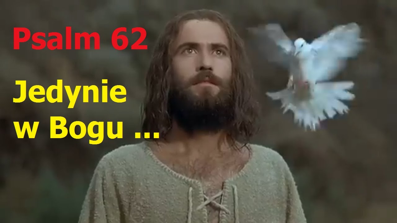 Jedynie w Bogu   -  Psalm 62    #pieśń #słowoBoże #psalm