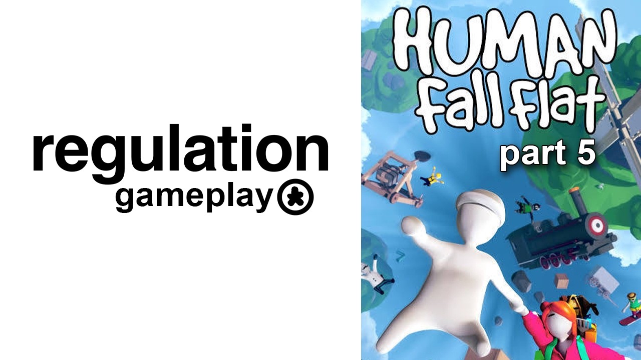 Human Fall Flat 5 - Regulation Gameplay
