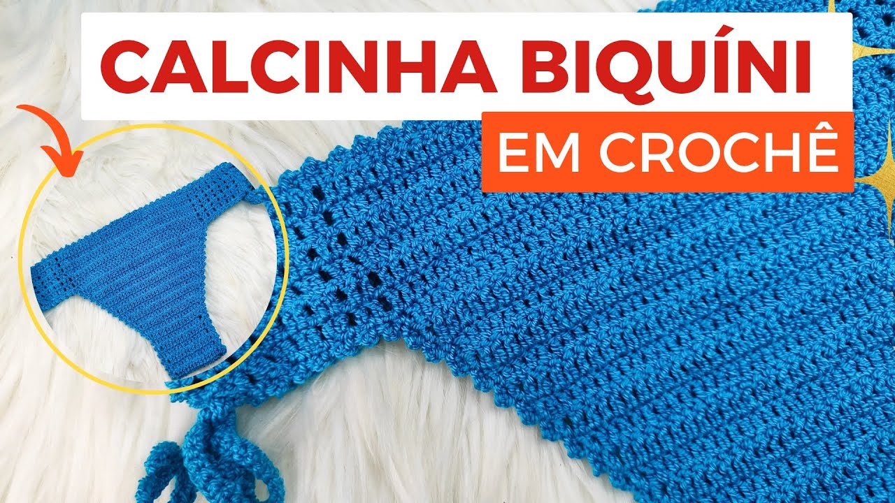 CALCINHA BIQUÍNI EM CROCHÊ PASSO A PASSO - TODOS TAMANHOS