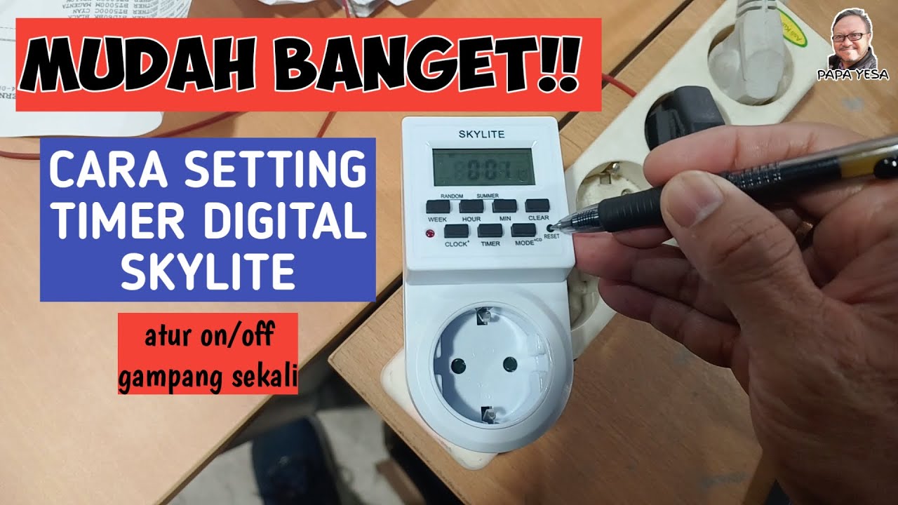 Begini cara mudah setting timer digital skylite, langsung bisa hemat listrik