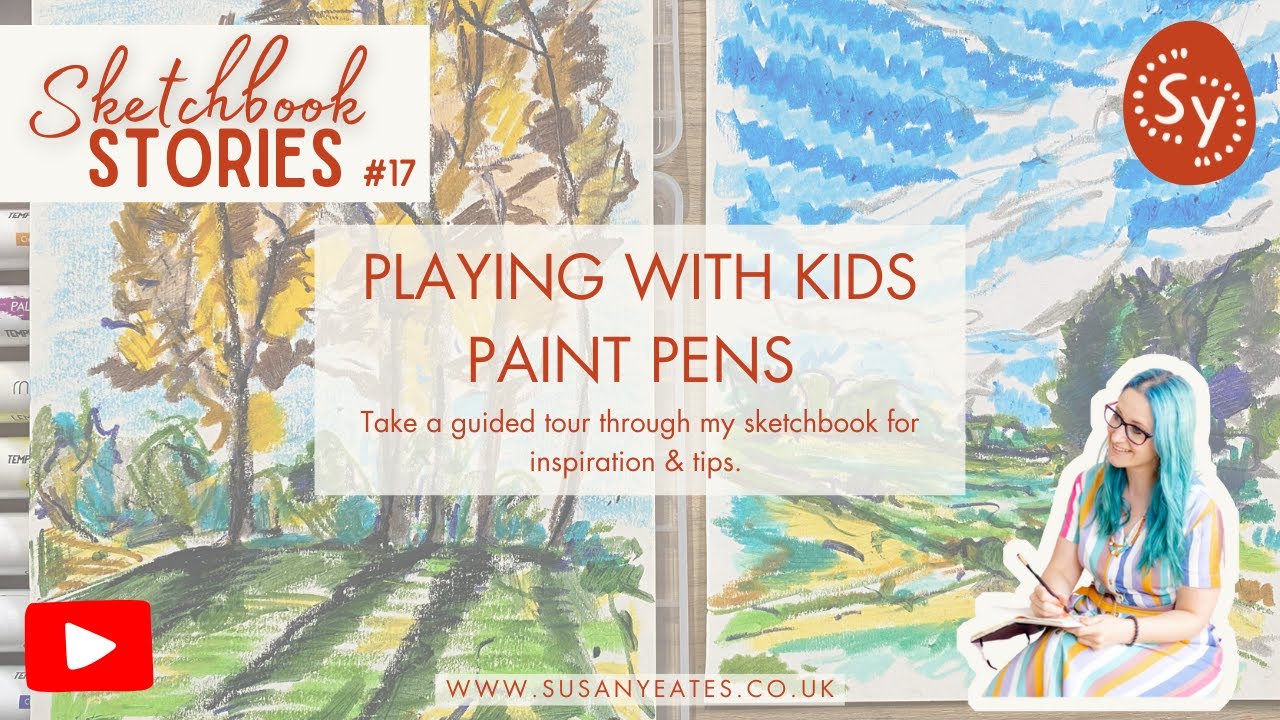 Playing with Kids Paint Pens - Sketchbook Stories Episode 17
