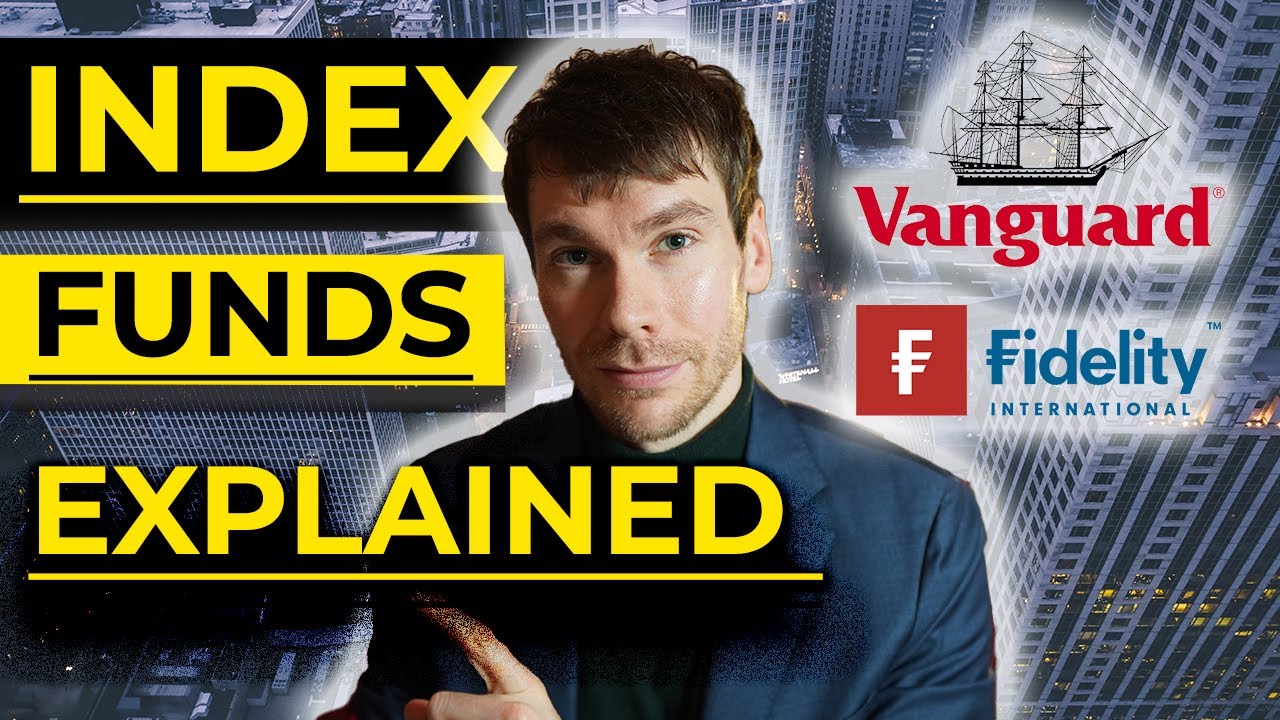 INDEX FUNDS EXPLAINED 2021 - How they work - Vanguard, iShares, Fidelity