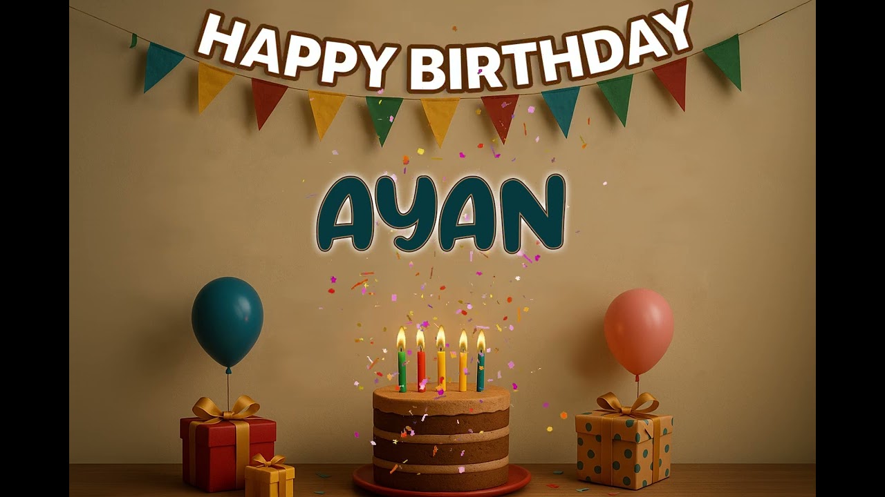 Happy Birthday Ayan Song 🎉 | Custom Name Birthday Track by XBirthdays for all ages | 2026