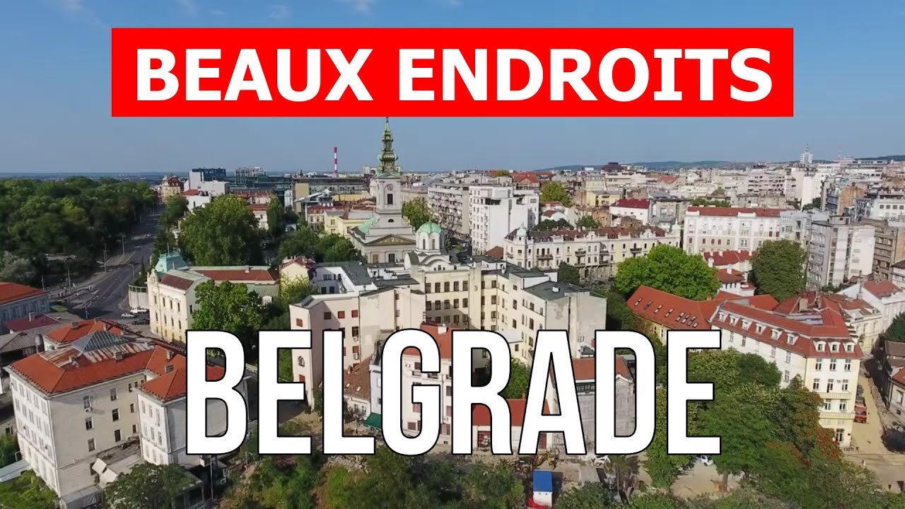 Voyage en Serbie | Vacances, aper&ccedil;u, tourisme, lieux, visites | Drone 4k vid&eacute;o | Serbie que visiter