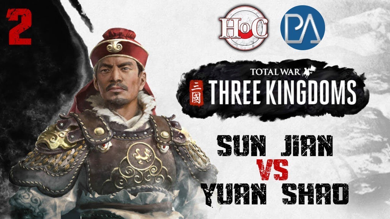 SUN JIAN vs YUAN SHAO- Total War: Three Kingdoms - Part 2