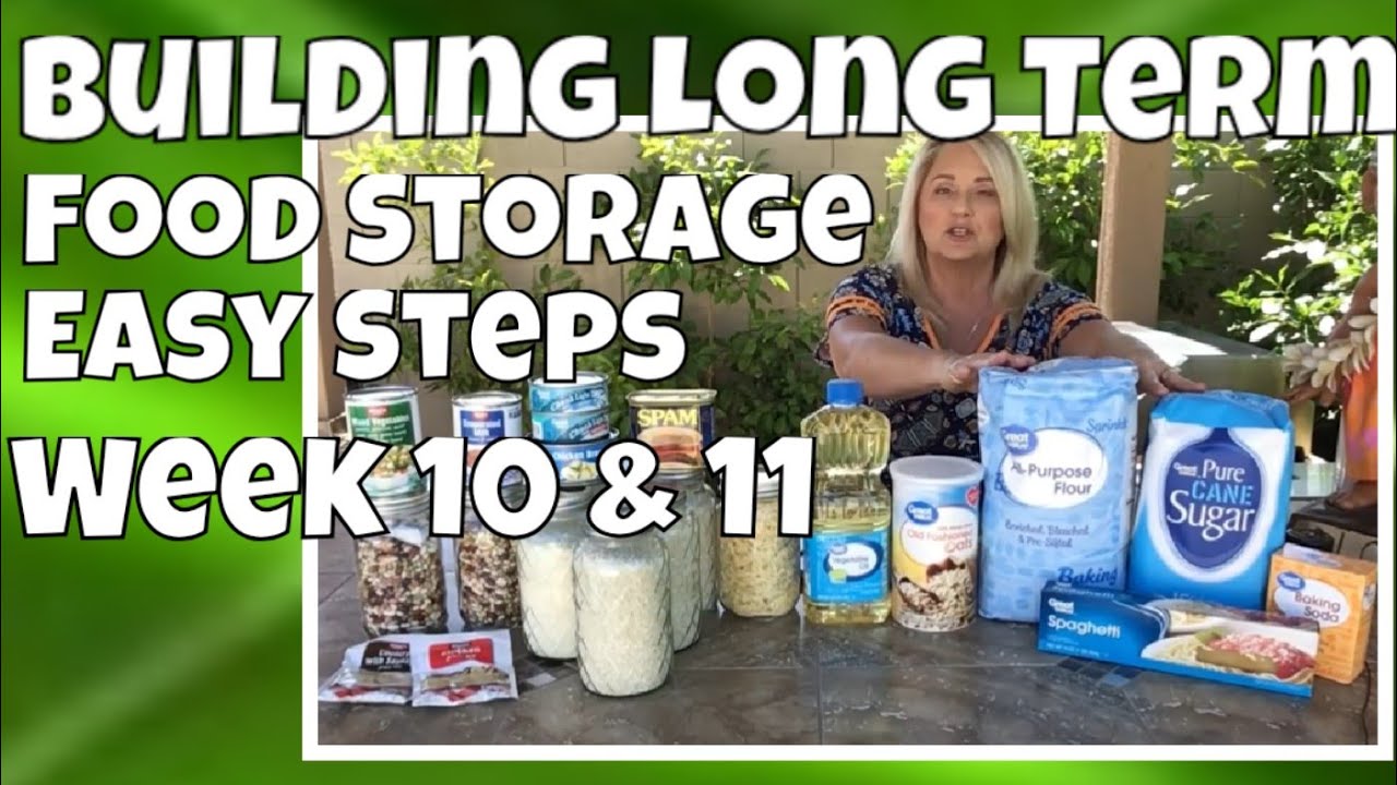 Long Term Food Storage: How to Build Your Pantry in 10 Weeks!