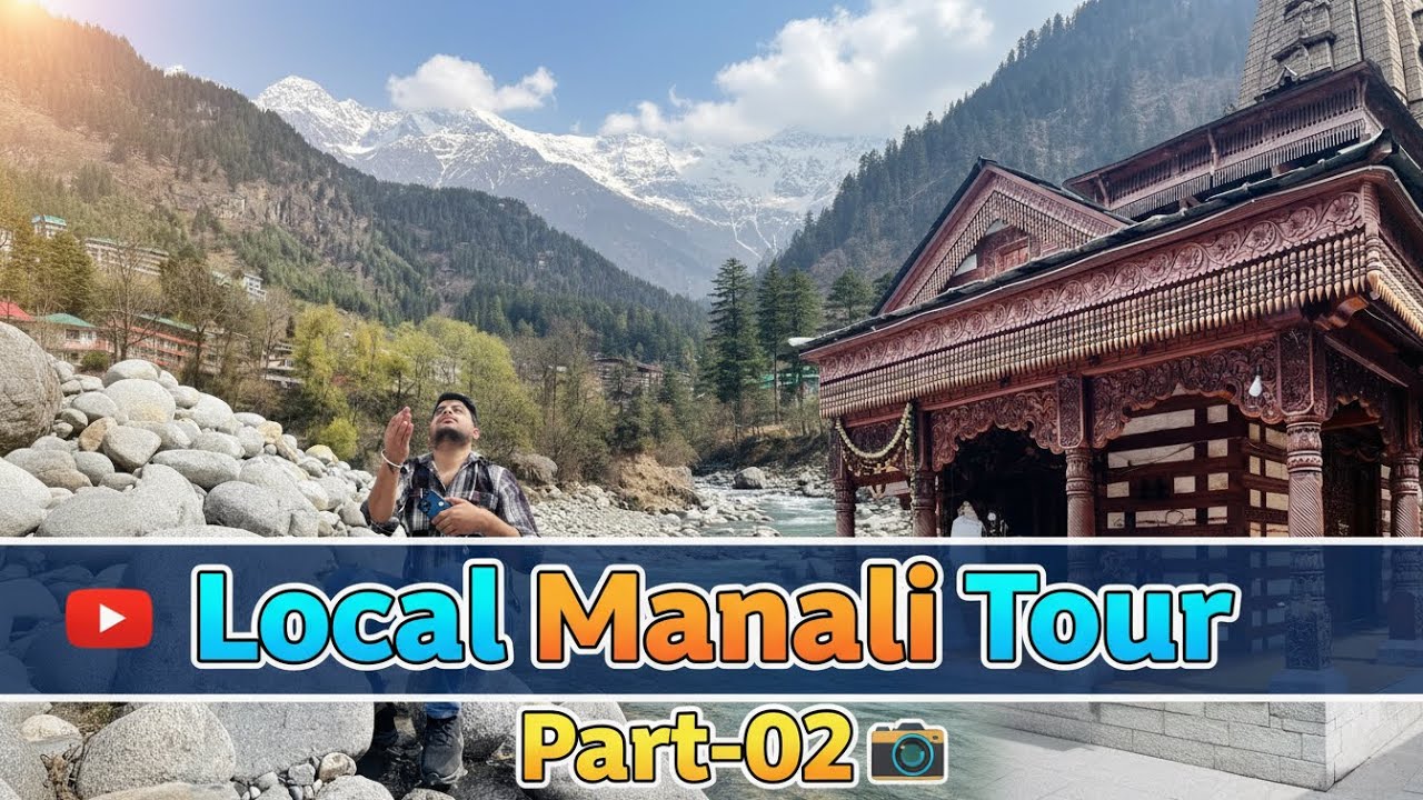 Vlog-12 (Part-02 local manali visit😍🤞)