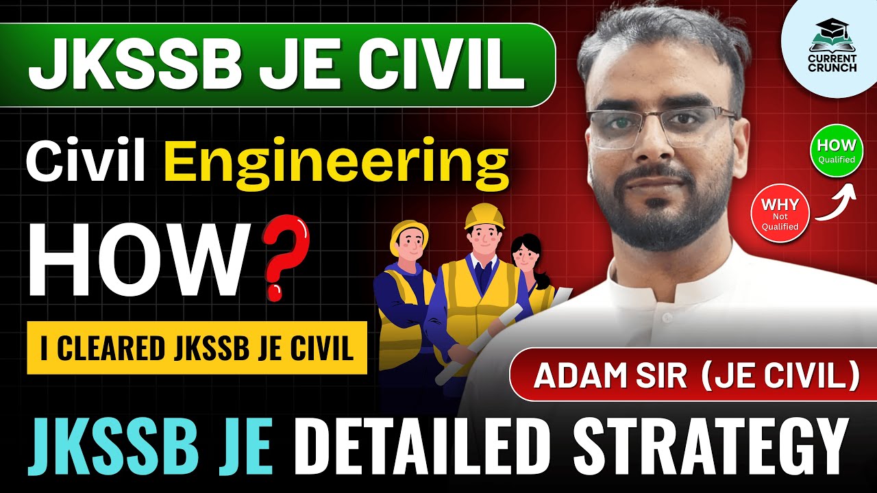 JKSSB JE Civil|Detailed Strategy to Clear JE Civil Exam|Toppers Roadmap| Civil Engineering |Adam Sir