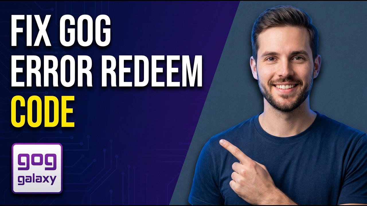 How To Fix GOG Error Redeem Code (Easy Guide)