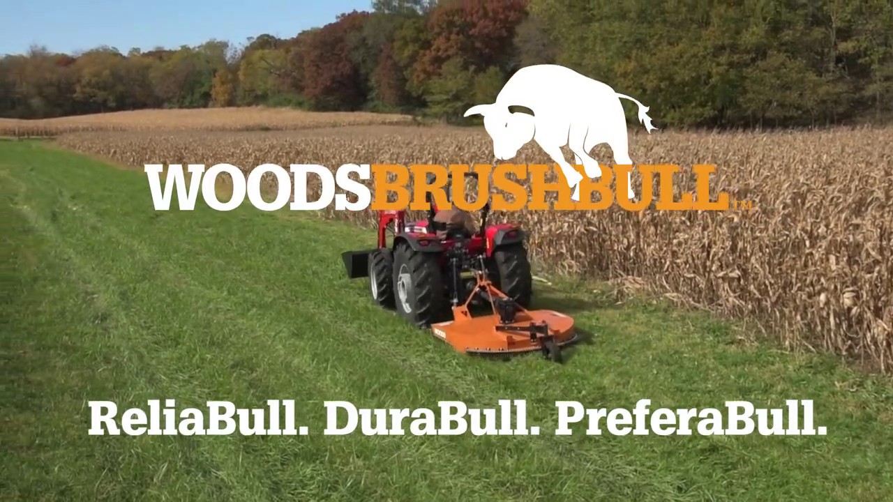 Woods® BrushBull™ Rotary Cutter. ReliaBull. DuraBull. PreferaBull.