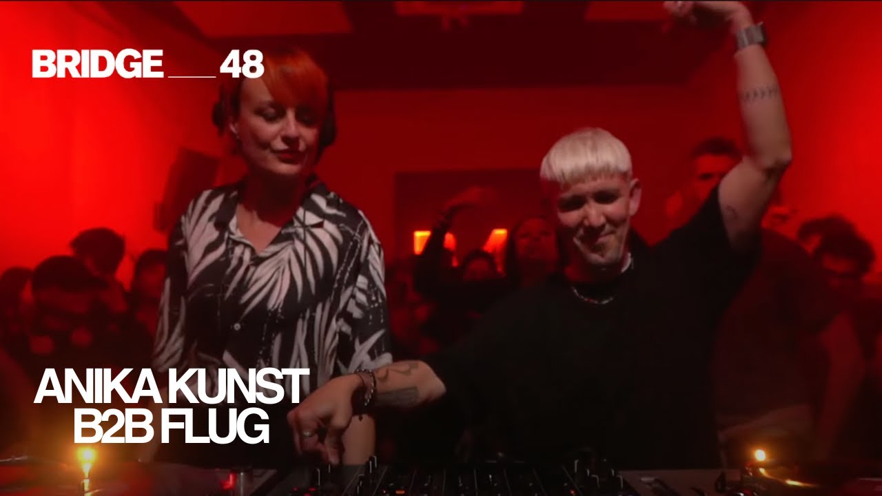 Anika Kunst b2b Flug vinyl set · Flug invites #20 | Bridge_48 [2024]