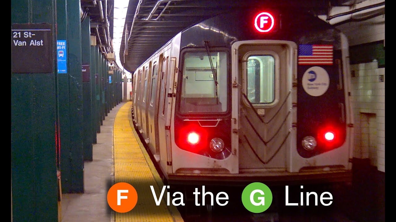 ⁴ᴷ F Train via the G Line Action