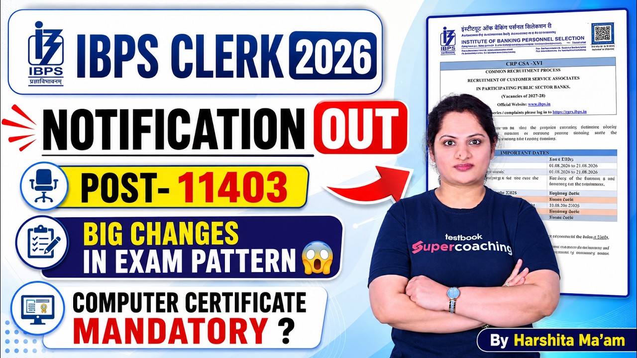 IBPS Clerk Notification 2026 Out | IBPS Clerk Vacancy 2026 | IBPS Clerk Syllabus & Exam Pattern 2026
