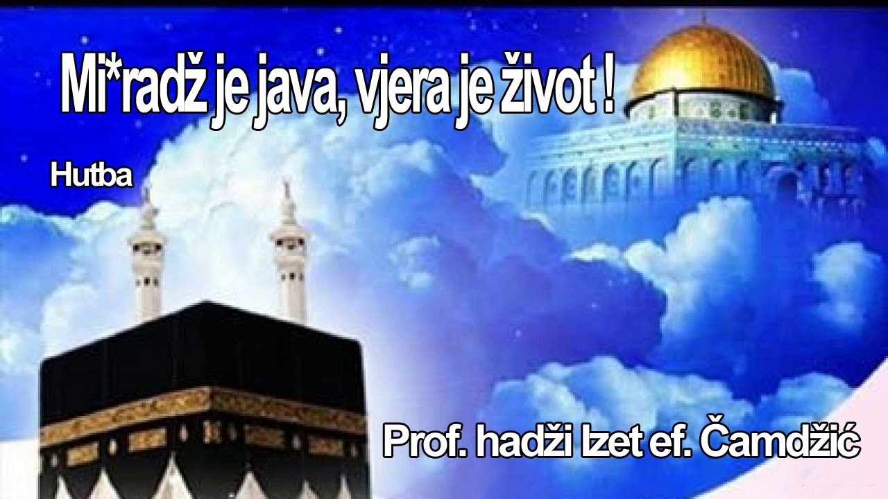 Miradz je java, vjera je zivot
