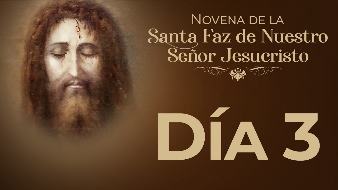 Novena de la Santa Faz ❤️‍🔥  Día 3 #novena