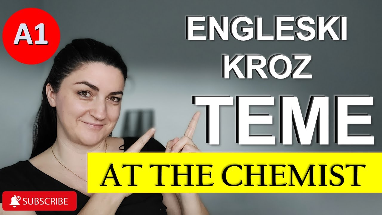 (A1) ENGLESKI KROZ TEME - AT THE CHEMIST