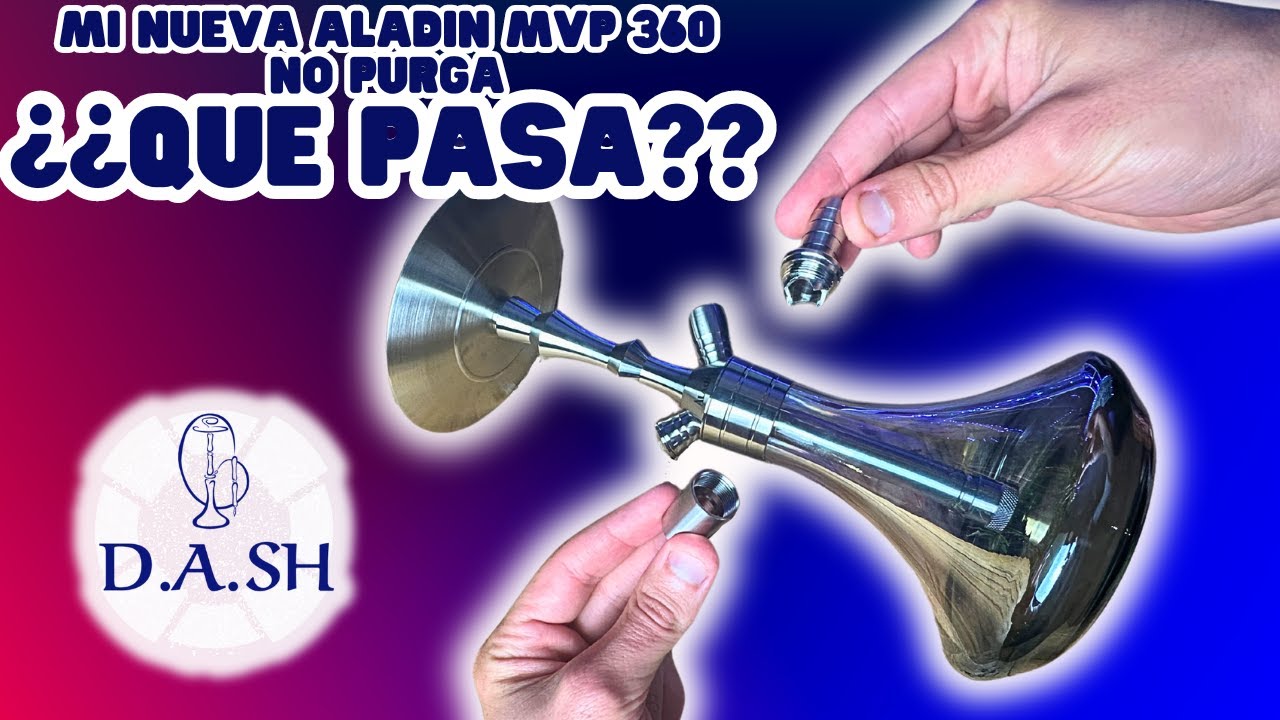 Mi nueva ALADIN MVP 360 NO PURGA ¿¿QUE PASA??