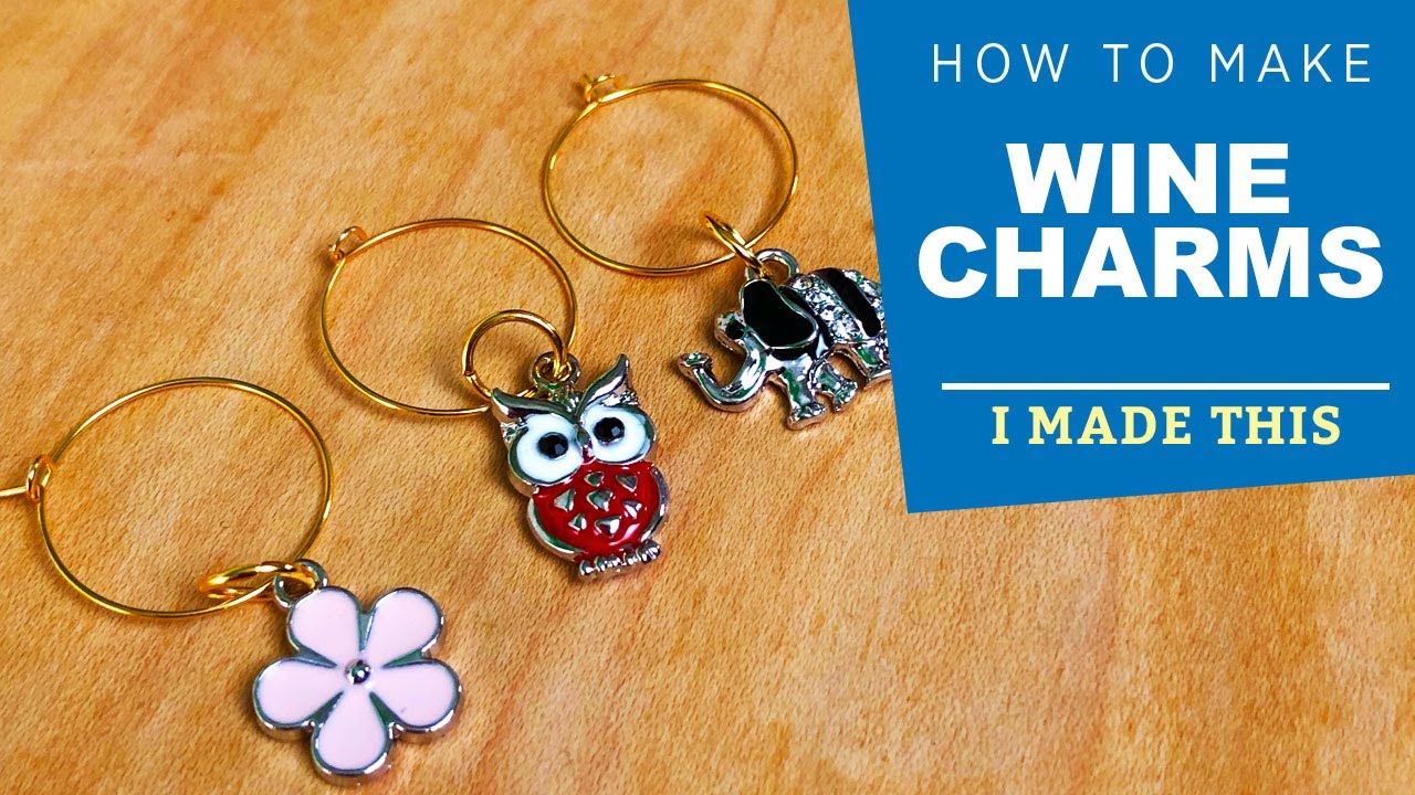 How to Make Wine Glass Charms | I Made This