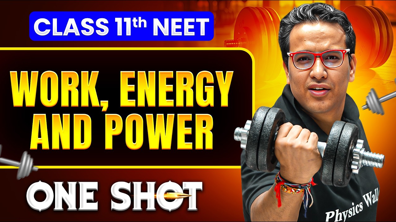 Work, Energy & Power in ONE SHOT || All Concepts, Tricks & PYQs || NEET 2026
