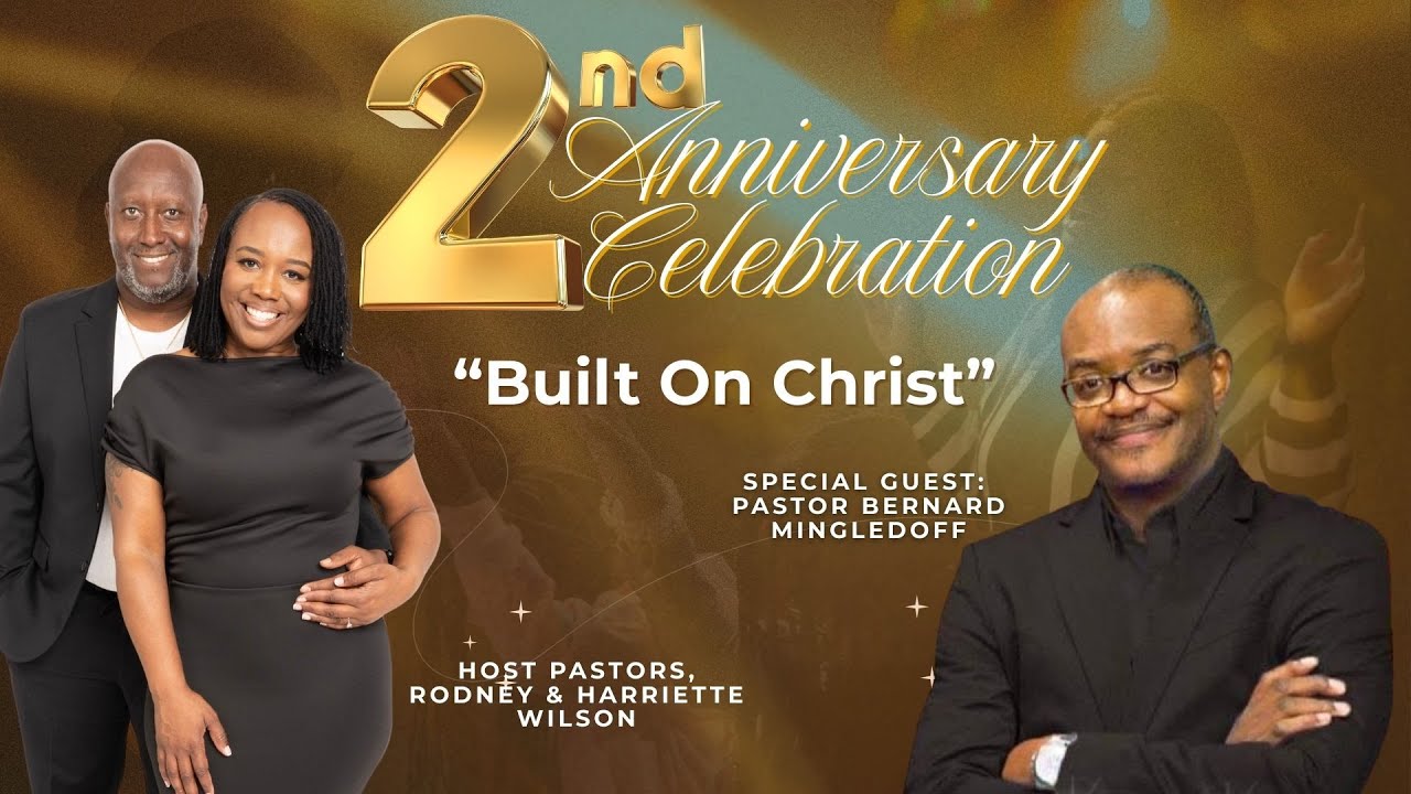 2nd Church Anniversary | Guest Speaker: Pastor Bernard Mingledoff | Connection Church Intl.
