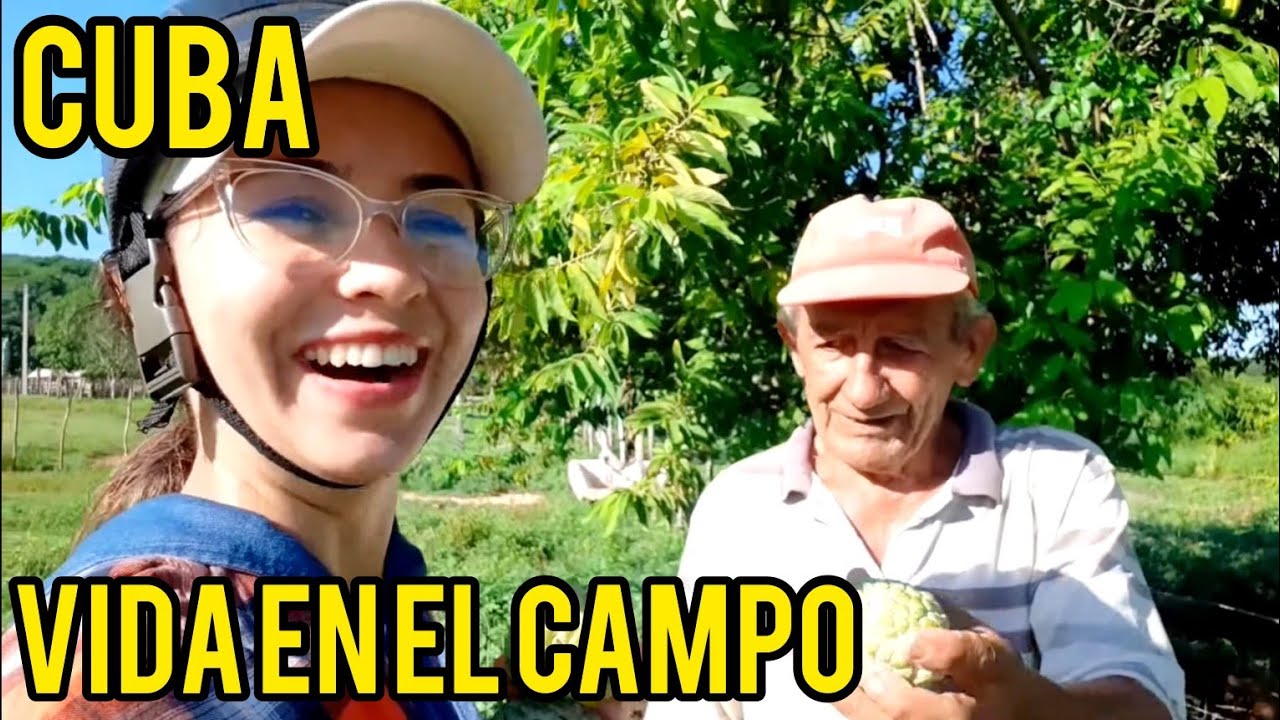 La VIDA en los CAMPOS de CUBA