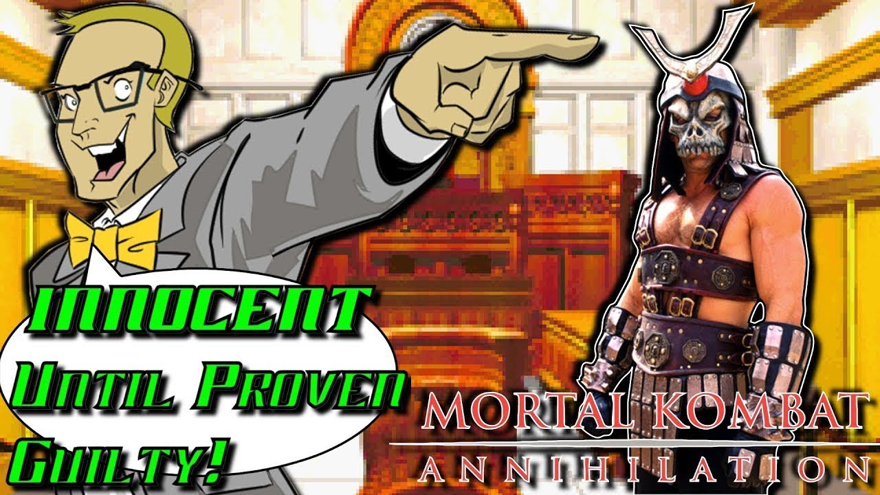 Mortal Kombat: Annihilation is INNOCENT Until Proven Guilty! (Cygnus Destroyer Reupload)