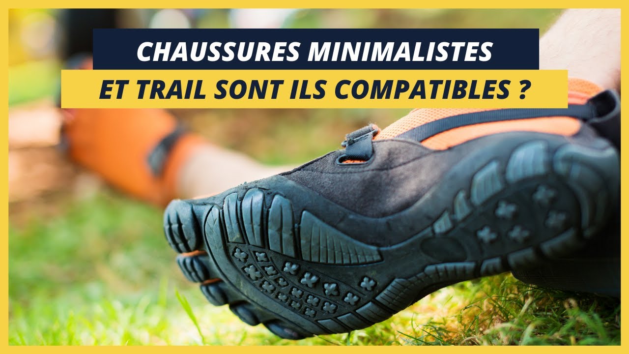 CHAUSSURES MINIMALISTES ET TRAIL RUNNING ⁉️
