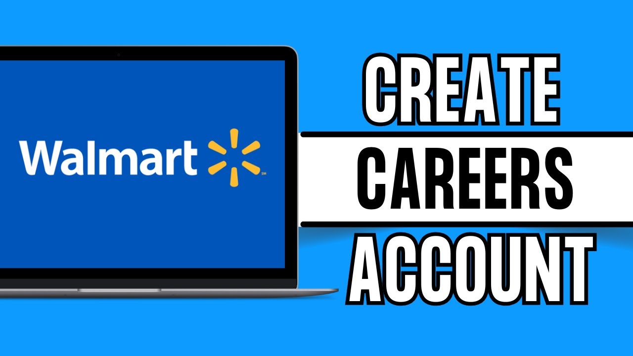 Walmart Careers Sign Up: How to Open/Create Walmart Careers Account 2026