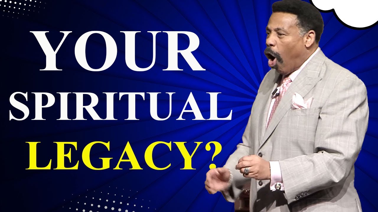 Tony Evans Sermon Motivation | What Will Your Spiritual Legacy Say About You?