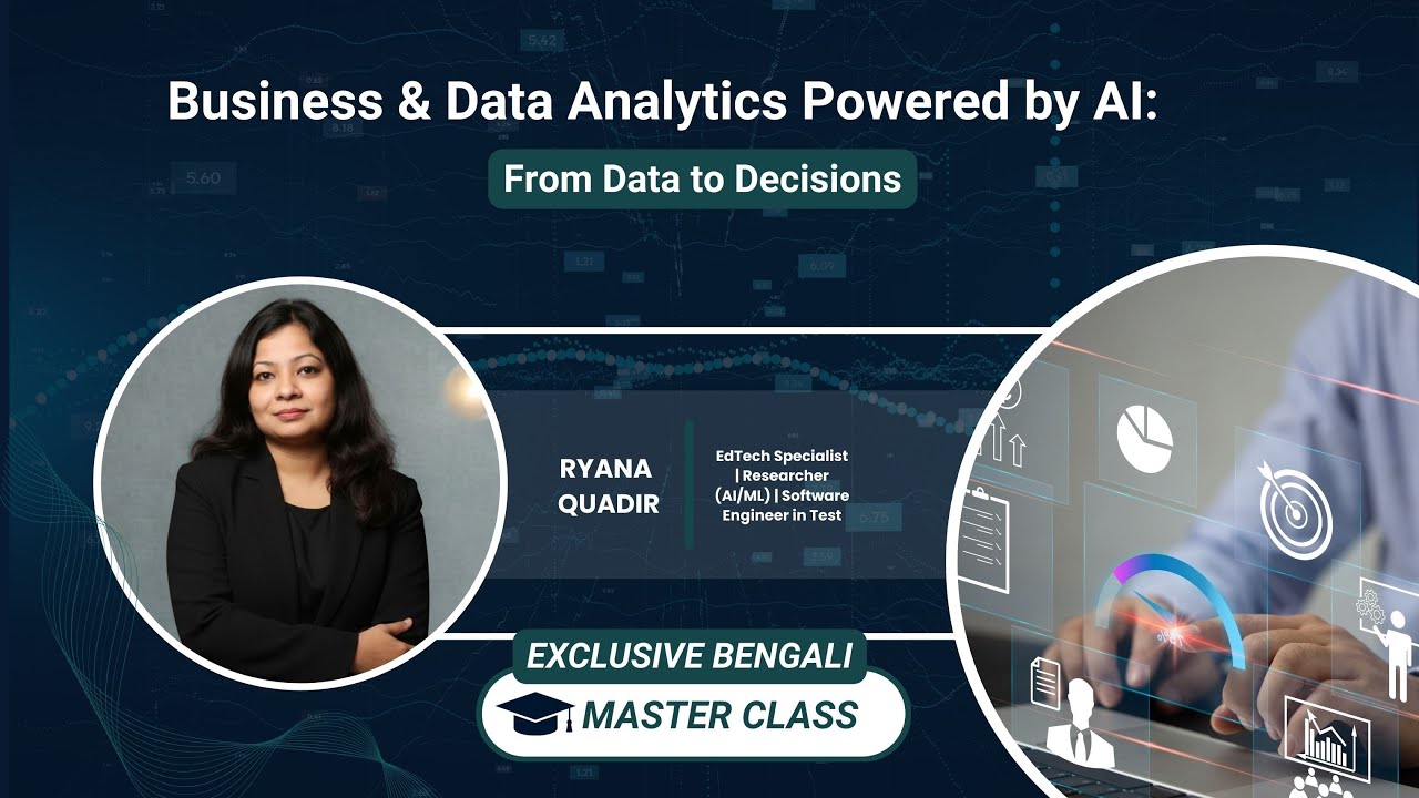Business & Data Analytics Bengali Masterclass : From Data to Decisions