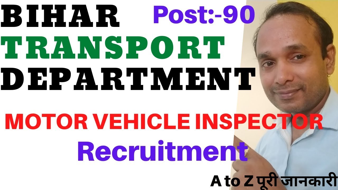 Bihar Motor Vehicle Inspector Recruitment | Bihar Transport Department Recruitment