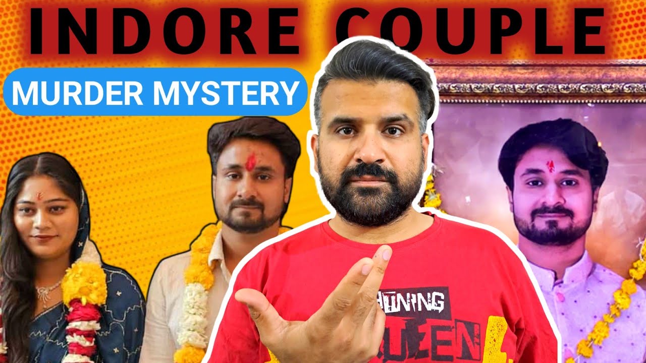 Indore couple murder mystery solved | Raja raghuvashi Sonam raghuvanshi
