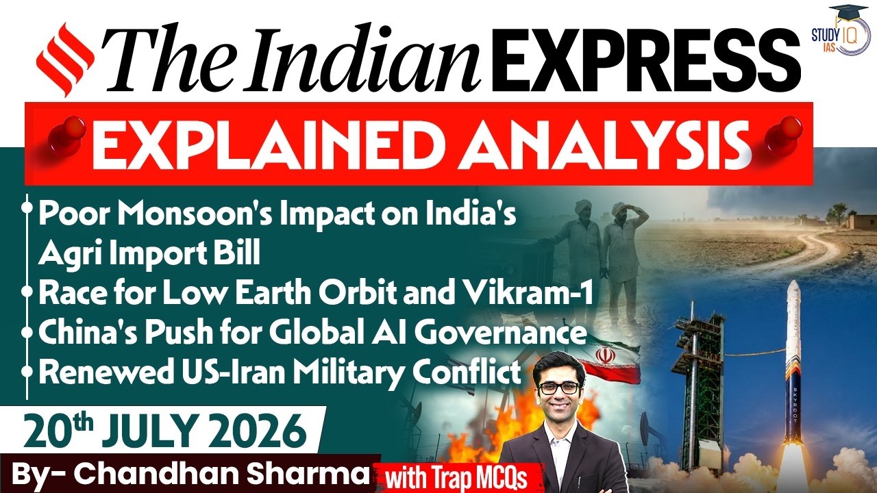 Indian Express Editorial Analysis by Chandan Sharma - 18-20 JULY 2026 | UPSC Current Affairs 2026