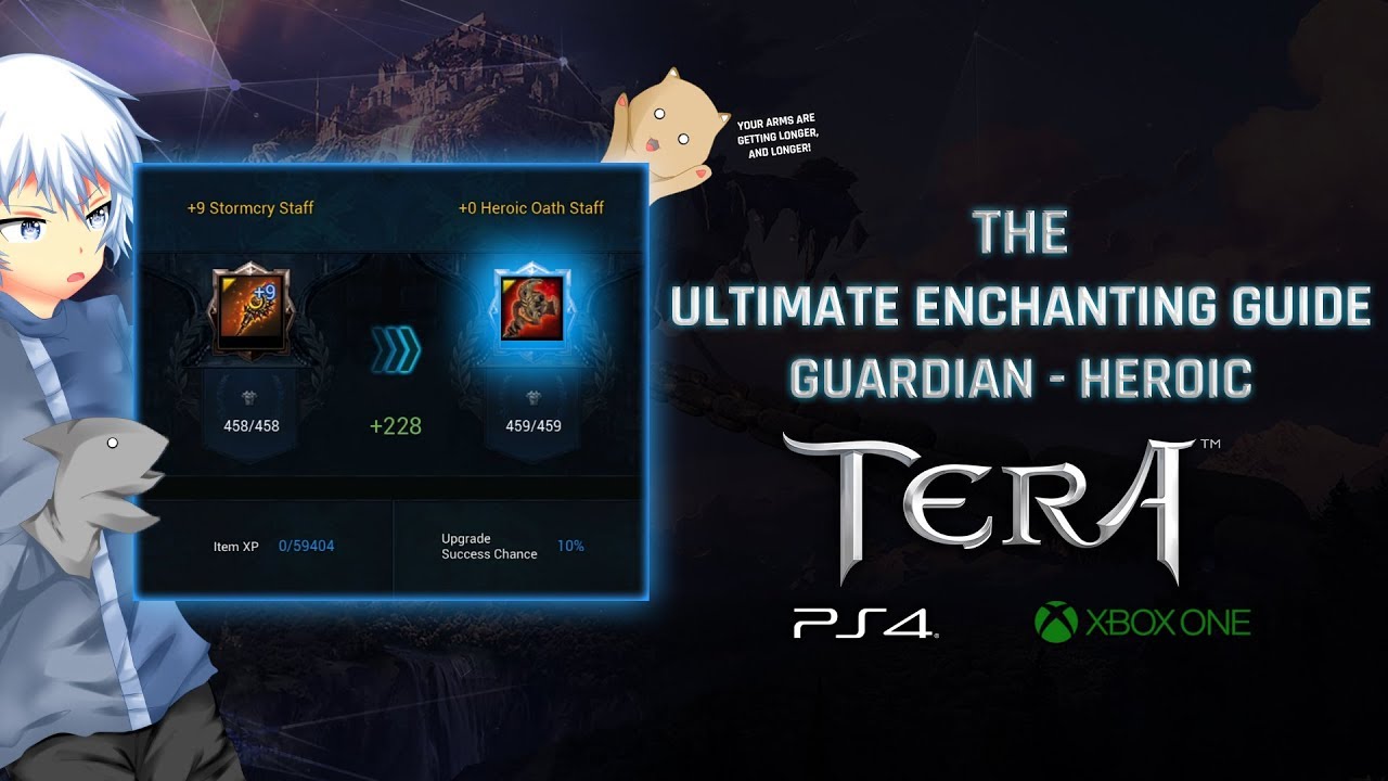 TERA [PS4/XB1] | The Ultimate Enchanting Guide: Guardian to Heroic