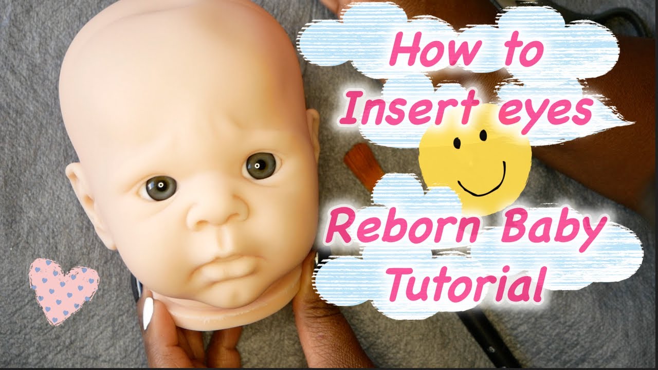 How to Put Eyes Into Your Reborn Baby Doll Kit I Tutorial