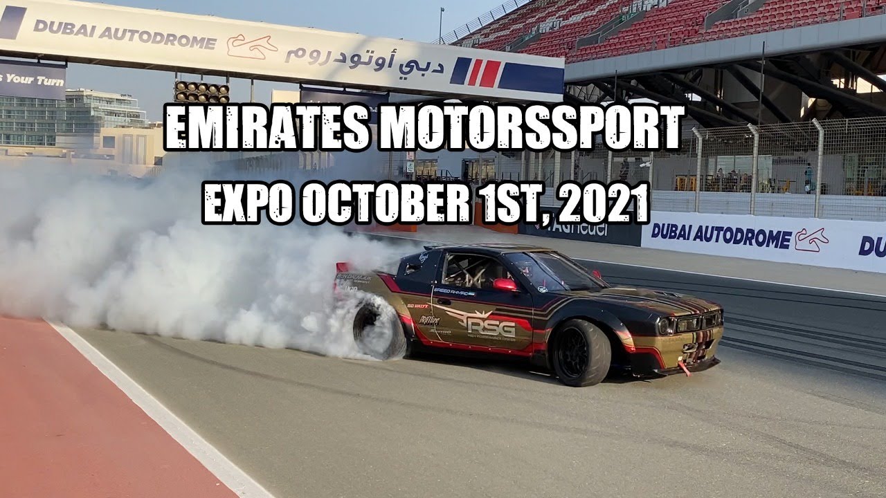Emirates Motorsport Expo @ Dubai Autodrome Part 2 of 2 (POWER HOUR)
