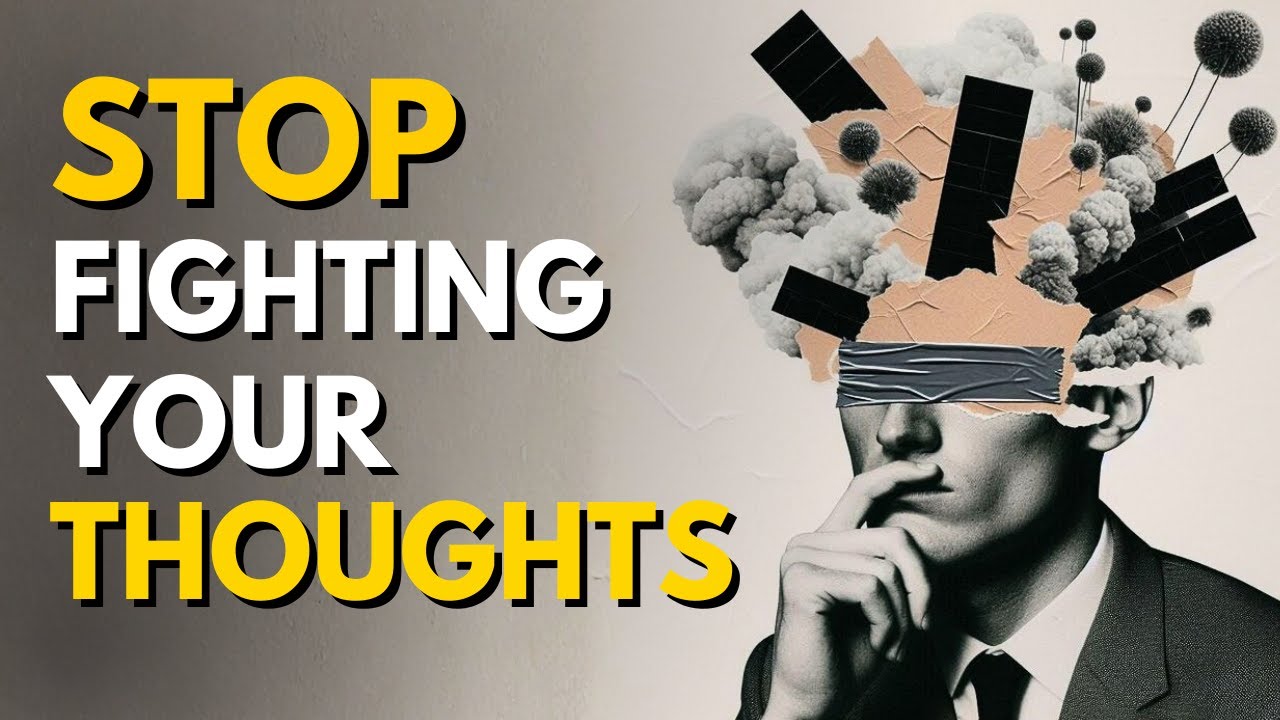 When You STOP Fighting Your Thoughts, Nothing Controls You Anymore