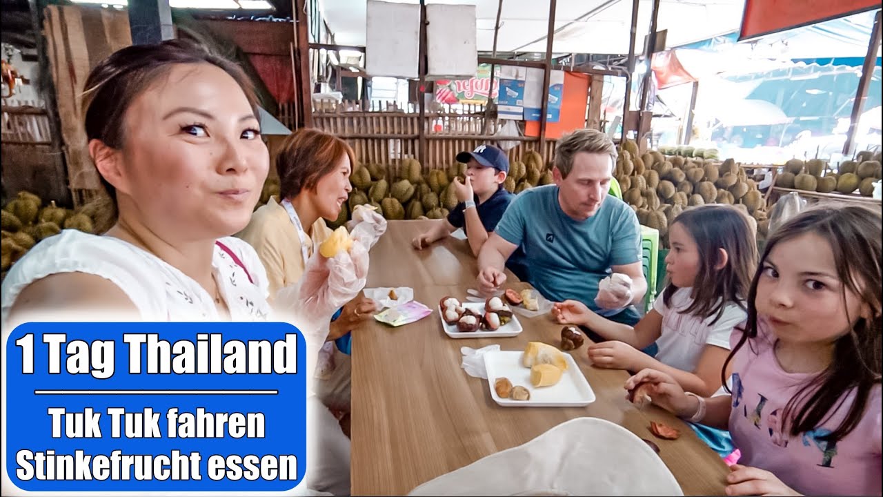 1 Tag in Thailand 😍 Tuk Tuk fahren mit 4 Kindern! Durian essen & Tempel besuchen! Mamiseelen