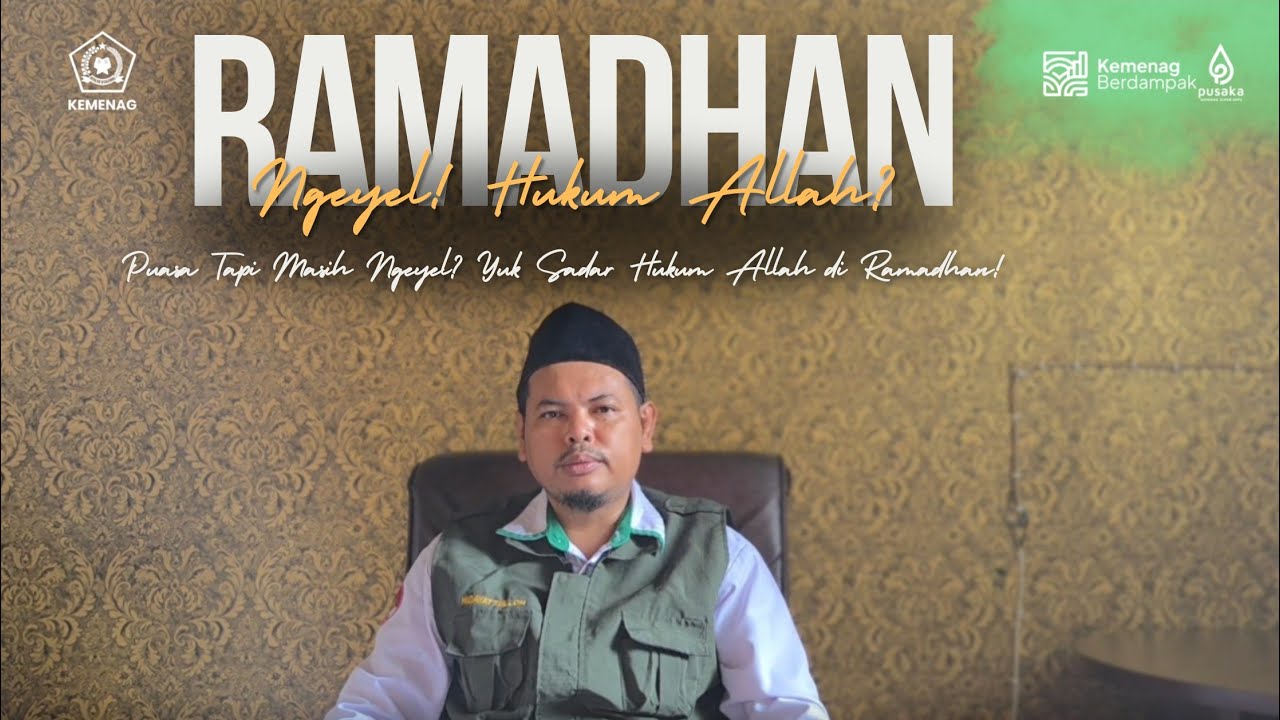 Puasa Tapi Masih Ngeyel? Yuk Sadar Hukum Allah di Ramadhan!l