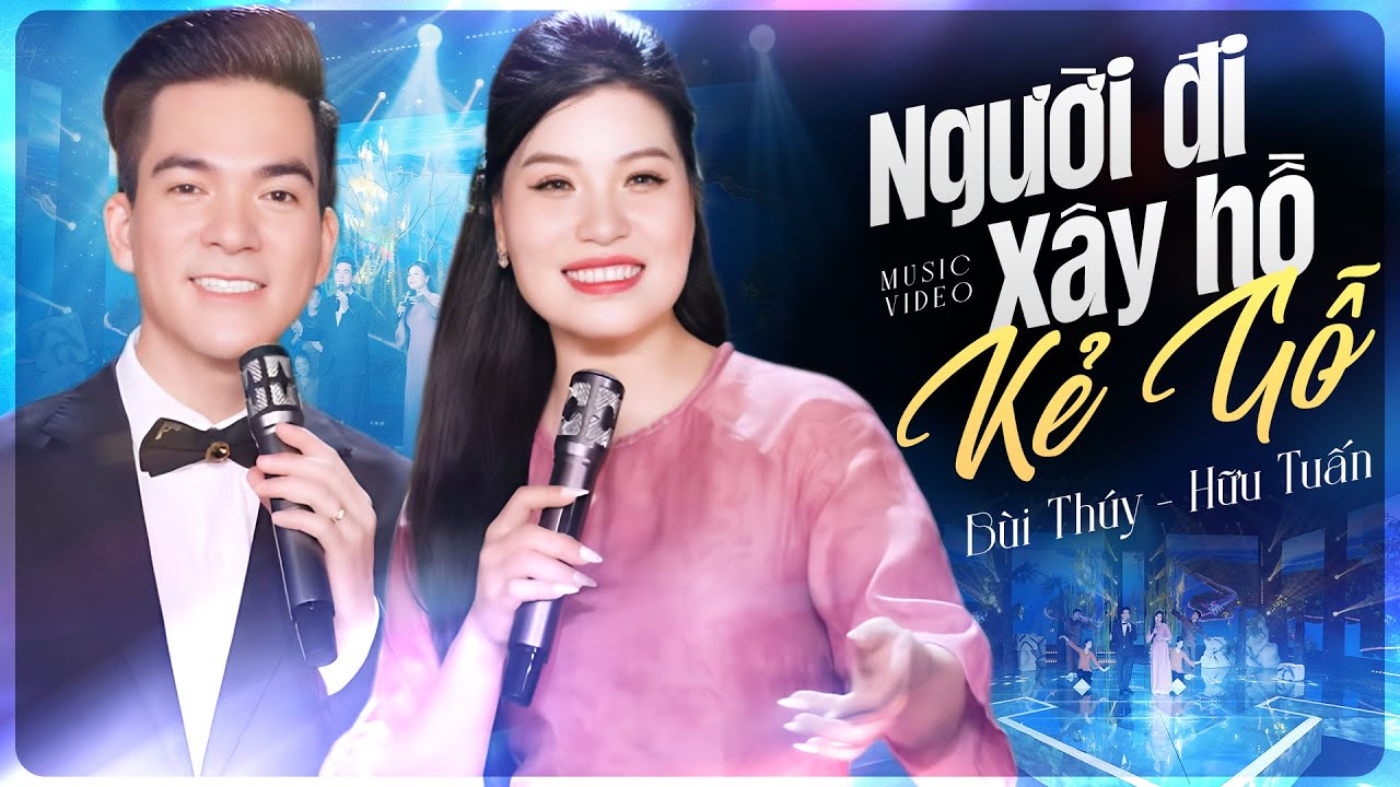 BÙI THUÝ HỮU TUẤN - Người Đi Xây Hồ Kẽ Gỗ, Song Ca Triệu View Khiến Khán Giả Không Thể Rời Mắt