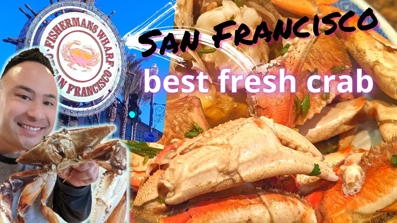 BEST FRESH CRAB Fisherman's Wharf SAN FRANCISCO